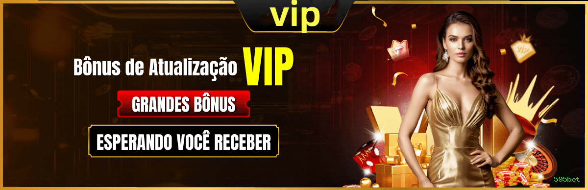 Bônus exclusivos membros VIP 595bet